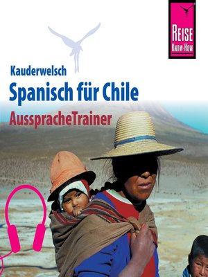 cover image of Reise Know-How Kauderwelsch AusspracheTrainer Spanisch für Chile